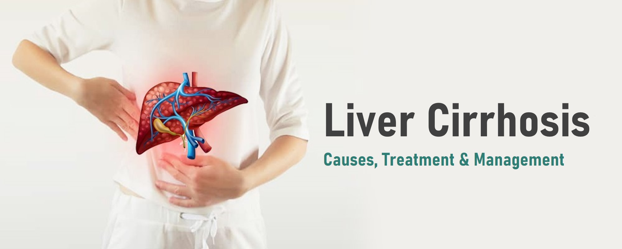 Cirrhosis of the Liver - Causes, Treatment & Management