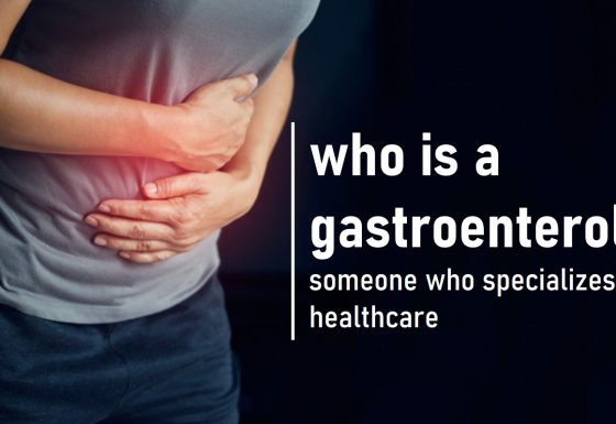 What’s a Gastroenterologist?